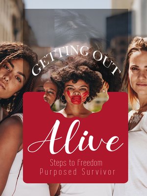 cover image of Getting Out Alive